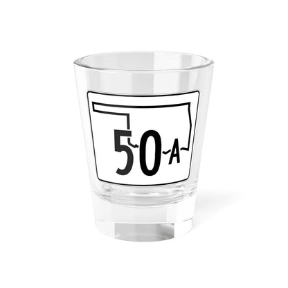 Oklahoma State Highway 50A (Oklahoma) (Road Sign) Shot Glass 1.5oz 1.5oz - Go Mug Yourself