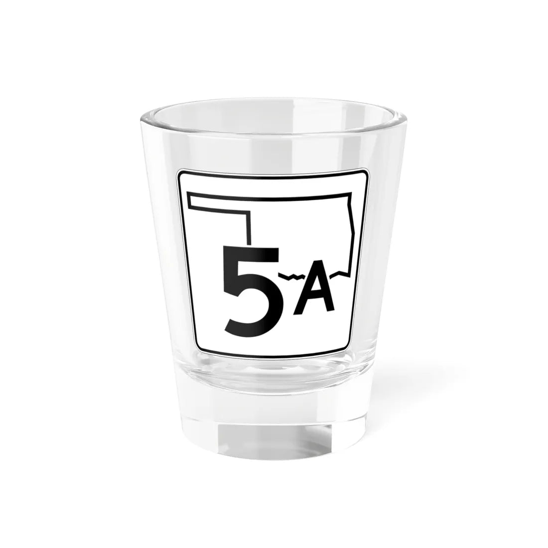 Oklahoma State Highway 5A (Oklahoma) (Road Sign) Shot Glass 1.5oz 1.5oz - Go Mug Yourself