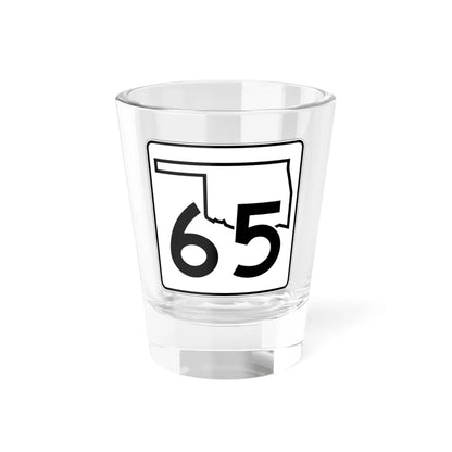Oklahoma State Highway 65 (Oklahoma) (Road Sign) Shot Glass 1.5oz 1.5oz - Go Mug Yourself