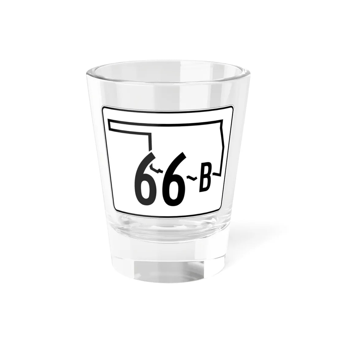 Oklahoma State Highway 66B (Oklahoma) (Road Sign) Shot Glass 1.5oz 1.5oz - Go Mug Yourself
