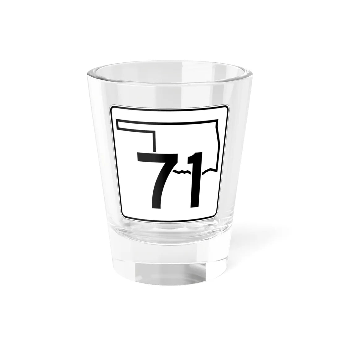 Oklahoma State Highway 71 (Oklahoma) (Road Sign) Shot Glass 1.5oz 1.5oz - Go Mug Yourself