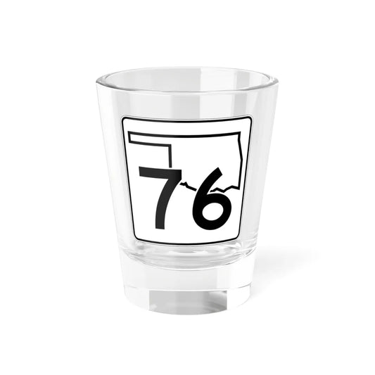 Oklahoma State Highway 76 (Oklahoma) (Road Sign) Shot Glass 1.5oz 1.5oz - Go Mug Yourself