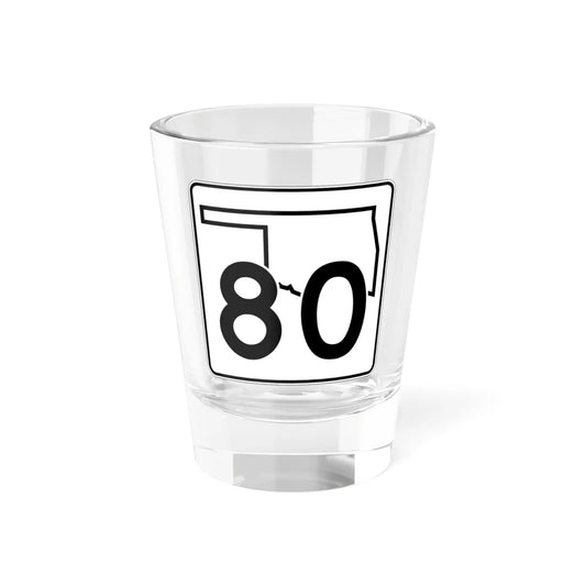 Oklahoma State Highway 80 (Oklahoma) (Road Sign) Shot Glass 1.5oz 1.5oz - Go Mug Yourself