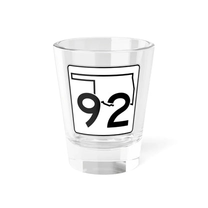 Oklahoma State Highway 92 (Oklahoma) (Road Sign) Shot Glass 1.5oz 1.5oz - Go Mug Yourself