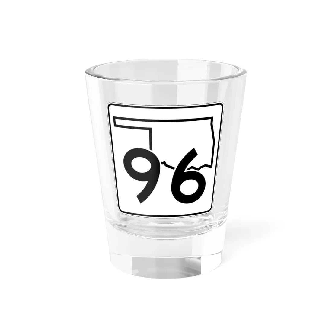 Oklahoma State Highway 96 (Oklahoma) (Road Sign) Shot Glass 1.5oz 1.5oz - Go Mug Yourself