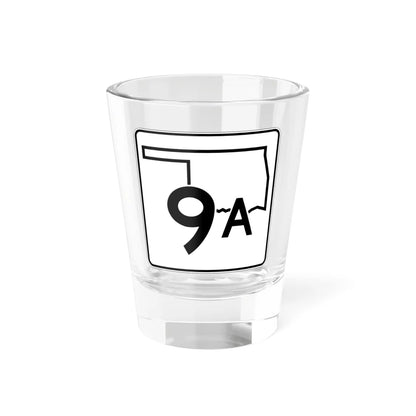 Oklahoma State Highway 9A (Oklahoma) (Road Sign) Shot Glass 1.5oz 1.5oz - Go Mug Yourself