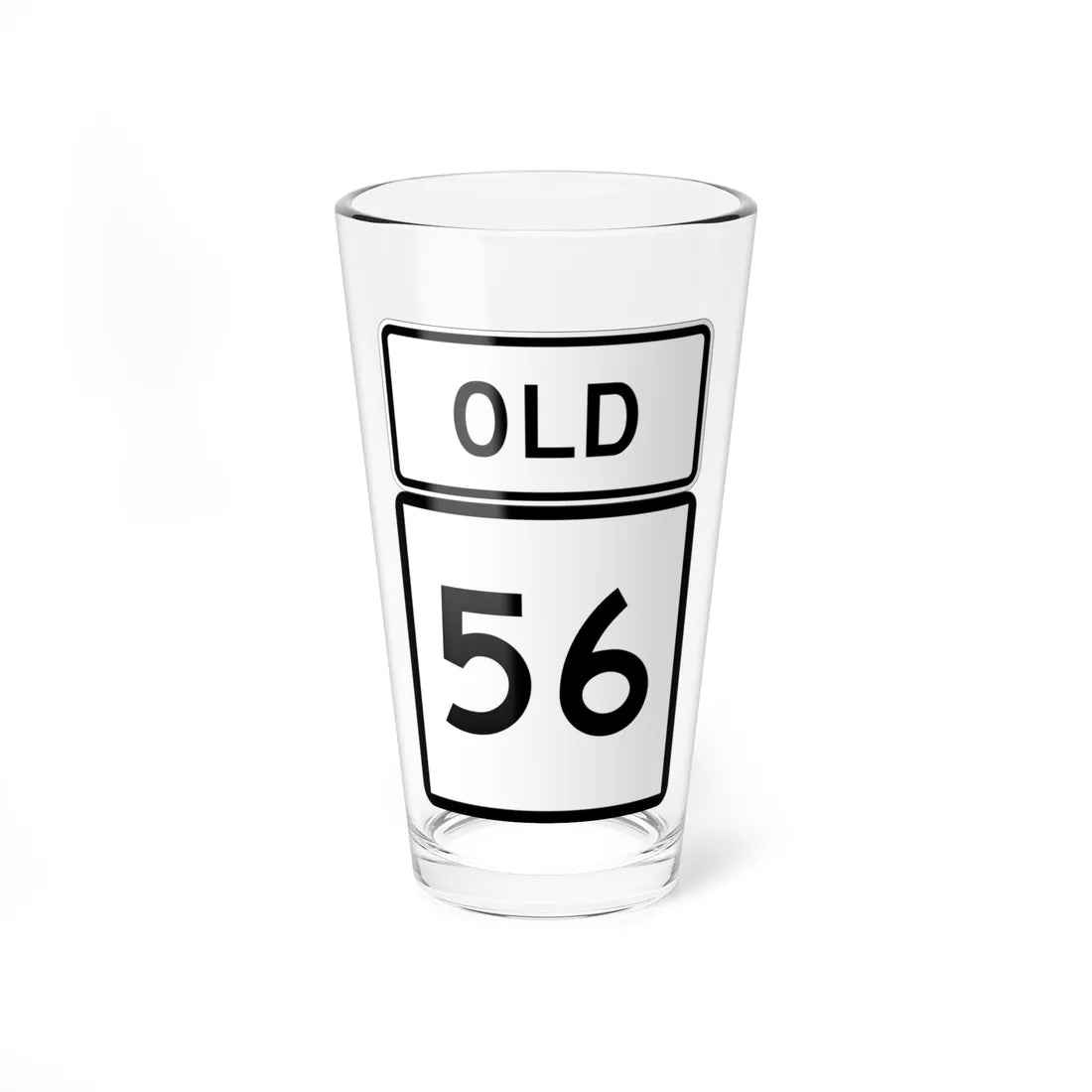 Old Legislative Route 56 (California) (Road Sign) Pint Glass 16oz - Go Mug Yourself