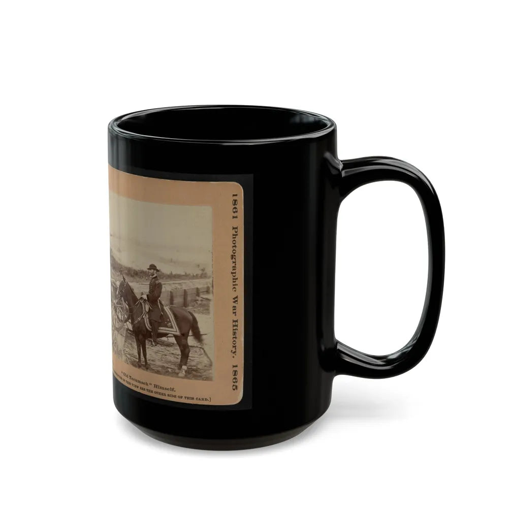 Old Tecumseh Himself (U.S. Civil War) Black Coffee Mug-Go Mug Yourself