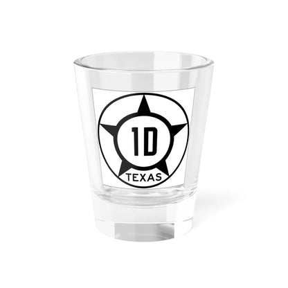 Old Texas 1D (Texas) (Road Sign) Shot Glass 1.5oz 1.5oz - Go Mug Yourself