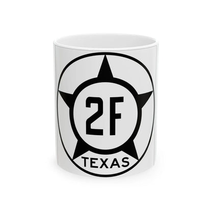 Old Texas 2F (Texas) (Road Sign) White Coffee Mug 11oz - Go Mug Yourself
