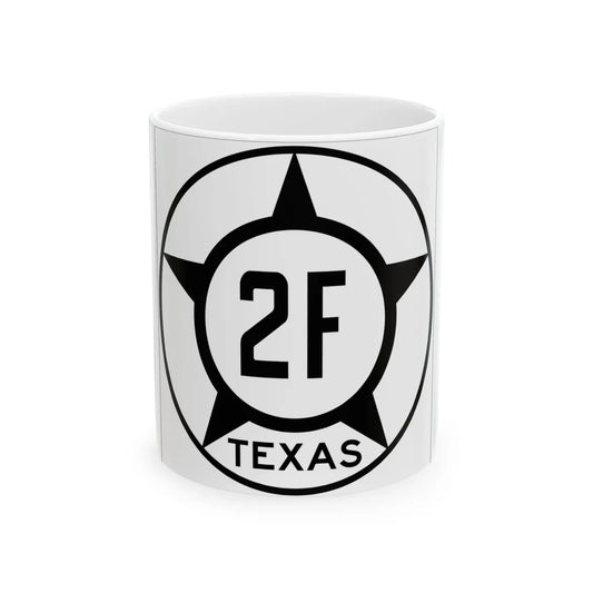 Old Texas 2F (Texas) (Road Sign) White Coffee Mug 11oz - Go Mug Yourself
