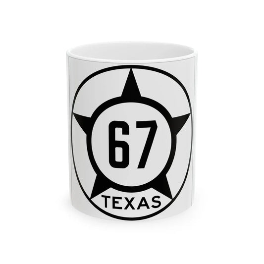 Old Texas 67 (Texas) (Road Sign) White Coffee Mug 11oz - Go Mug Yourself