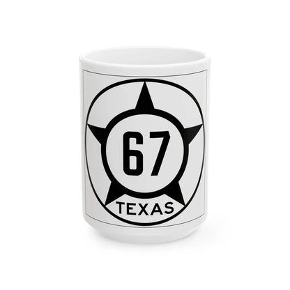 Old Texas 67 (Texas) (Road Sign) White Coffee Mug 15oz - Go Mug Yourself