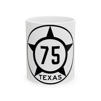 Old Texas 75 (Texas) (Road Sign) White Coffee Mug 11oz - Go Mug Yourself