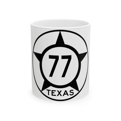 Old Texas 77 (Texas) (Road Sign) White Coffee Mug 11oz - Go Mug Yourself