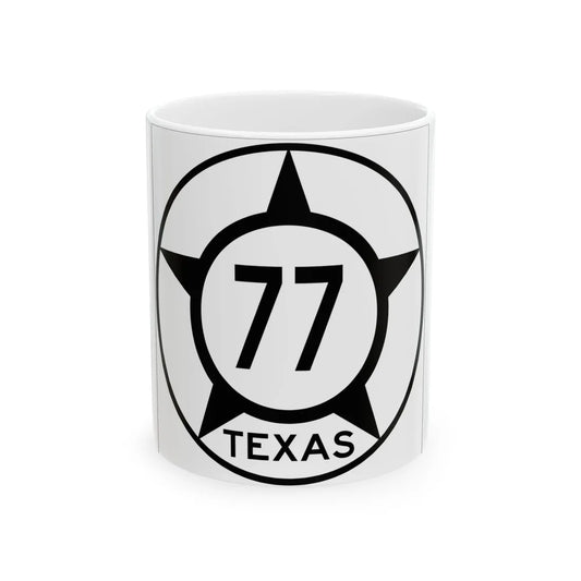 Old Texas 77 (Texas) (Road Sign) White Coffee Mug 11oz - Go Mug Yourself