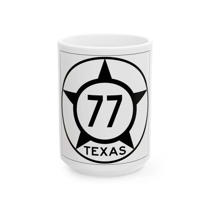 Old Texas 77 (Texas) (Road Sign) White Coffee Mug 15oz - Go Mug Yourself