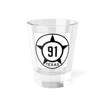 Old Texas 91 (Texas) (Road Sign) Shot Glass 1.5oz 1.5oz - Go Mug Yourself