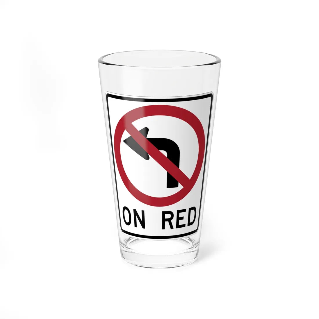 ON RED MUTCD-AK R10-111 (Alaska) (Road Sign) Pint Glass 16oz 16oz - Go Mug Yourself