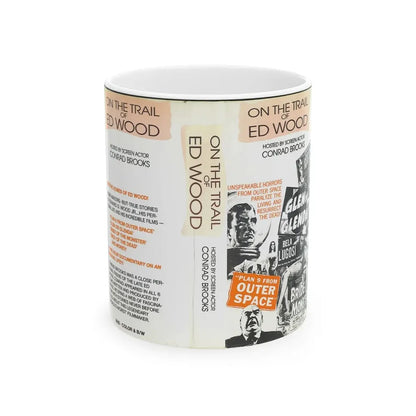 ON THE TRAIL OF ED WOOD HOSTED BY CONRAD BROOKS (VHS COVER) - White Coffee Mug 11oz - Go Mug Yourself