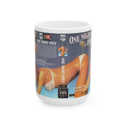 ONE NIGHT ONLY (VHS COVER) - White Coffee Mug 15oz - Go Mug Yourself
