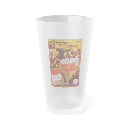 ONE WAY TICKET TO HELL 1955 Movie Poster - Frosted Pint Glass 16oz 16oz Frosted - Go Mug Yourself