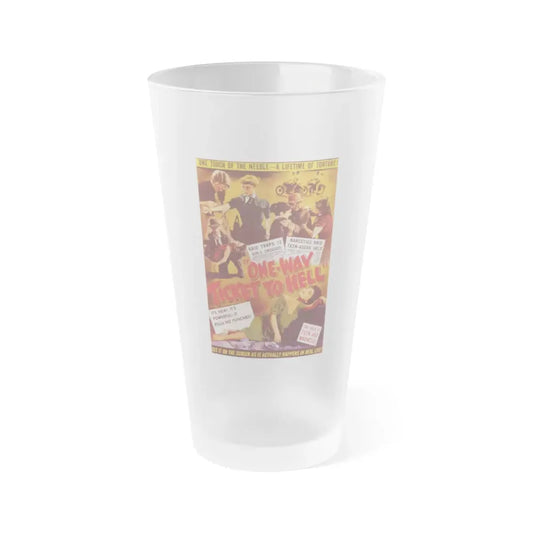 ONE WAY TICKET TO HELL 1955 Movie Poster - Frosted Pint Glass 16oz 16oz Frosted - Go Mug Yourself