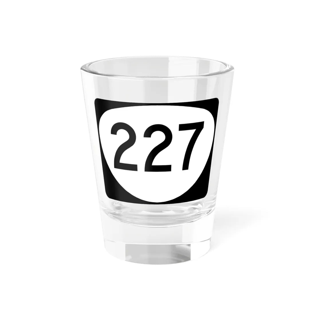OR 227 (Oregon) (Road Sign) Shot Glass 1.5oz 1.5oz - Go Mug Yourself