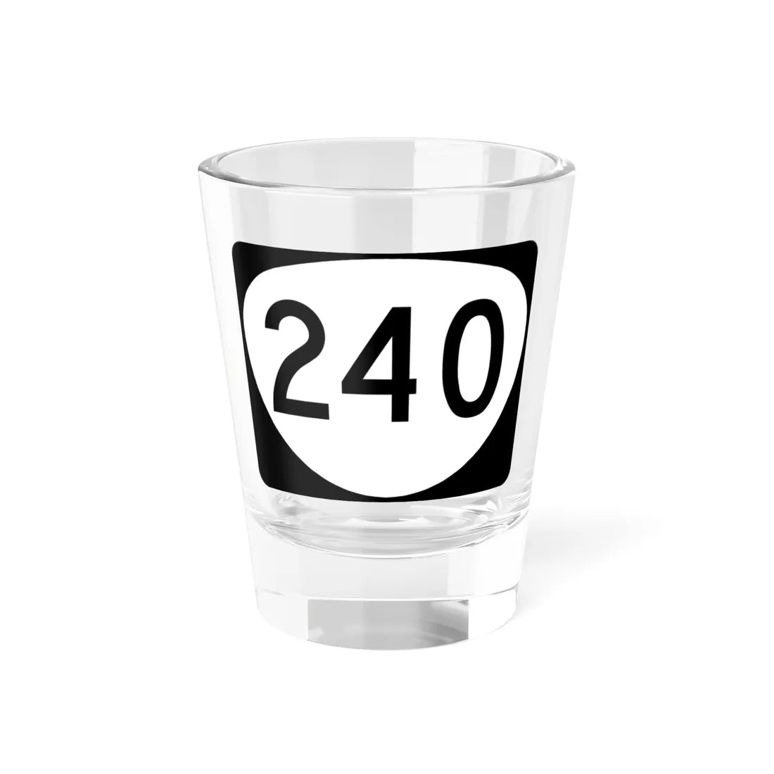 OR 240 (Oregon) (Road Sign) Shot Glass 1.5oz 1.5oz - Go Mug Yourself