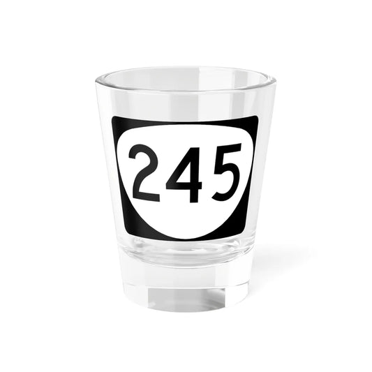 OR 245 (Oregon) (Road Sign) Shot Glass 1.5oz 1.5oz - Go Mug Yourself