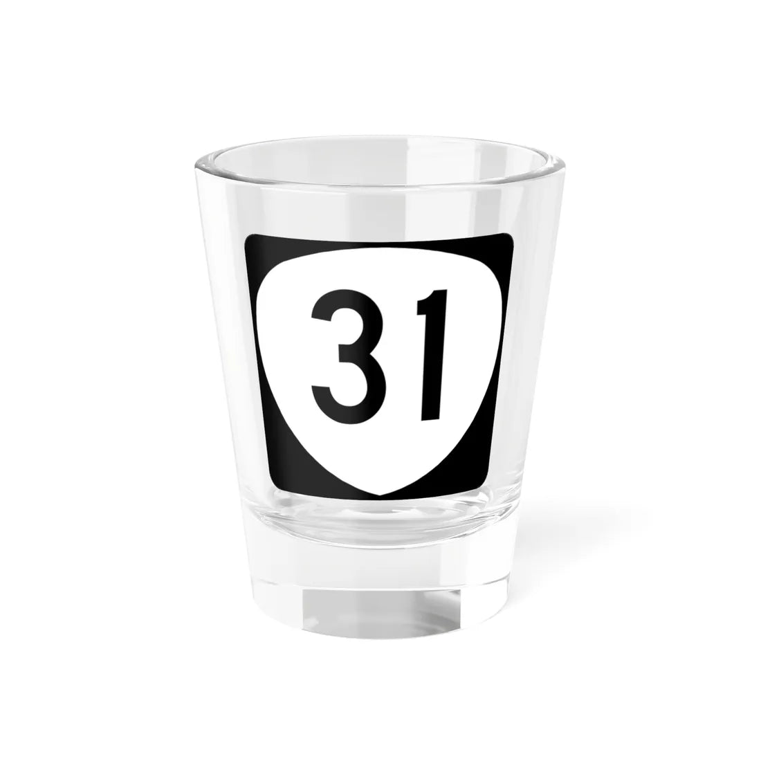 OR 31 (Oregon) (Road Sign) Shot Glass 1.5oz 1.5oz - Go Mug Yourself