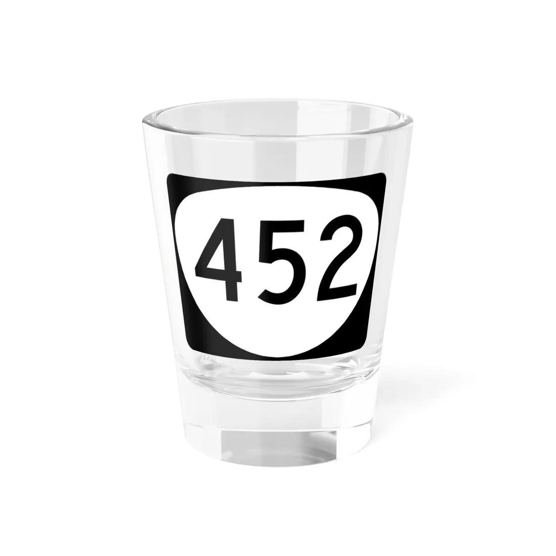 OR 452 (Oregon) (Road Sign) Shot Glass 1.5oz 1.5oz - Go Mug Yourself