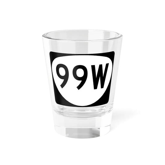 OR 99W (Oregon) (Road Sign) Shot Glass 1.5oz 1.5oz - Go Mug Yourself