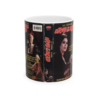 ORGY OF THE DEAD (VHS COVER) - White Coffee Mug 11oz - Go Mug Yourself