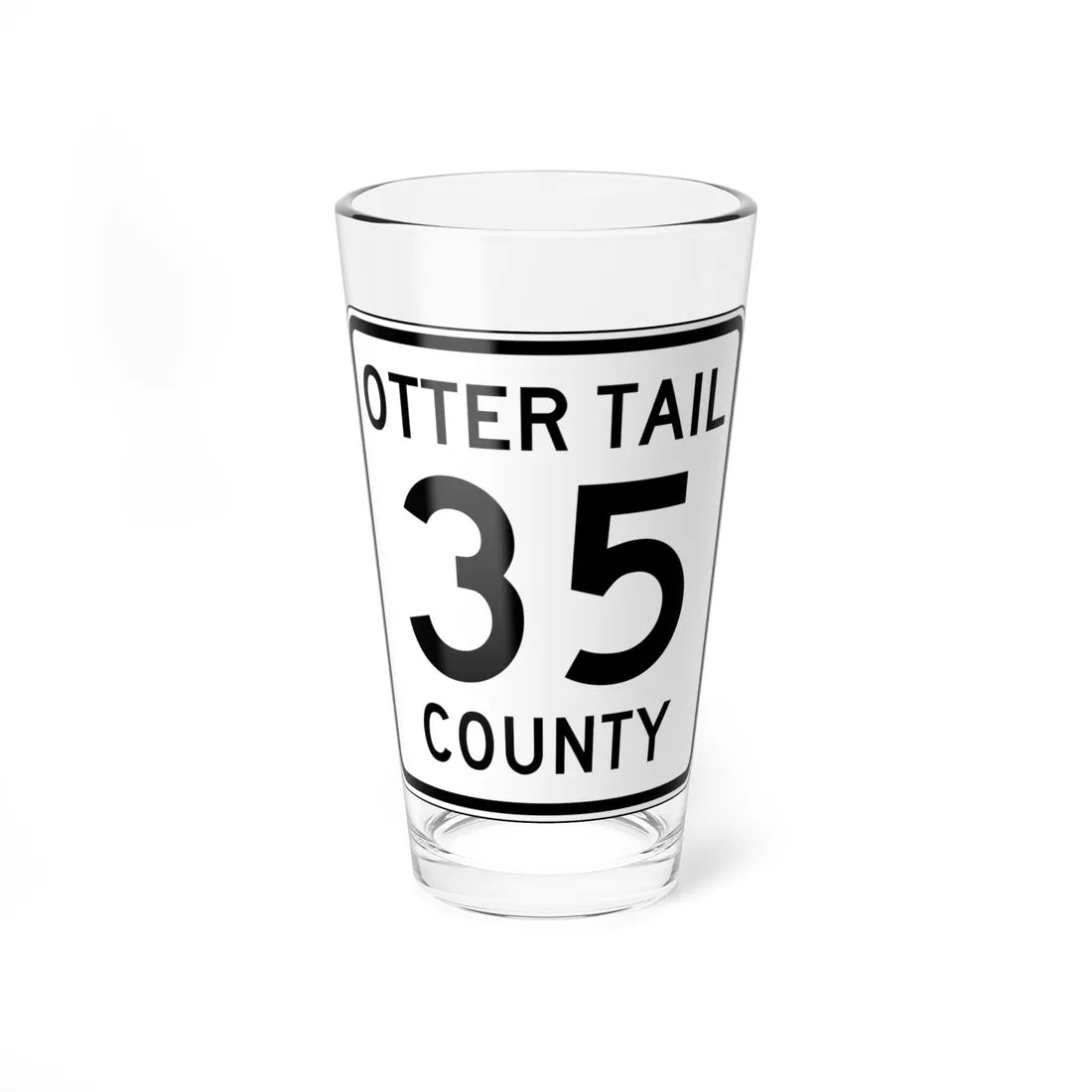 Otter Tail County Route 35 MN (Minnesota) (Road Sign) Pint Glass 16oz 16oz - Go Mug Yourself