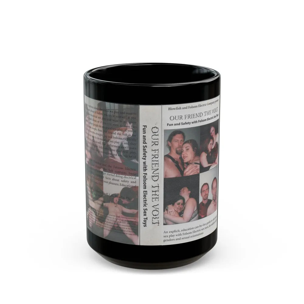 OUR FRIEND THE VOLT FUN AND SAFETY WITH FOLSOM ELECTRIC SEX TOYS (VHS COVER) - Black Coffee Mug-15oz-Go Mug Yourself