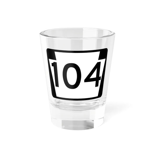 PA-104 (Pennsylvania) (Road Sign) Shot Glass 1.5oz 1.5oz - Go Mug Yourself