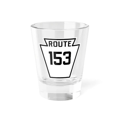 PA-153 1926 (Pennsylvania) (Road Sign) Shot Glass 1.5oz 1.5oz - Go Mug Yourself
