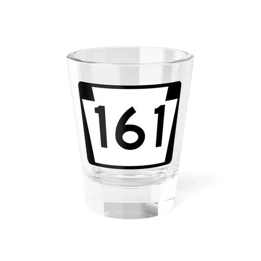 PA-161 (Pennsylvania) (Road Sign) Shot Glass 1.5oz 1.5oz - Go Mug Yourself