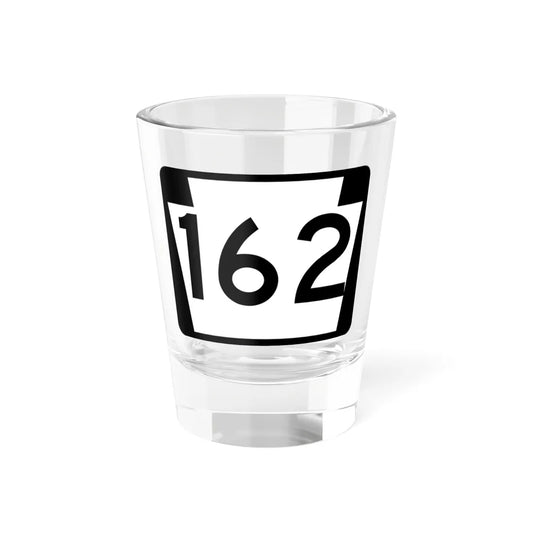 PA-162 (Pennsylvania) (Road Sign) Shot Glass 1.5oz 1.5oz - Go Mug Yourself
