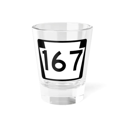 PA-167 (Pennsylvania) (Road Sign) Shot Glass 1.5oz 1.5oz - Go Mug Yourself