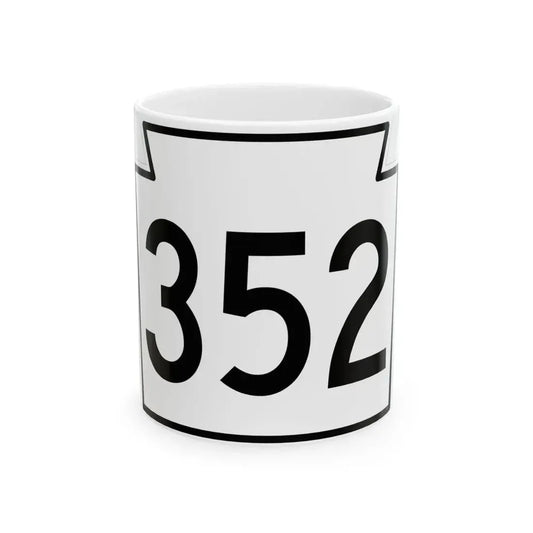PA-352 1962 (Pennsylvania) (Road Sign) White Coffee Mug 11oz - Go Mug Yourself