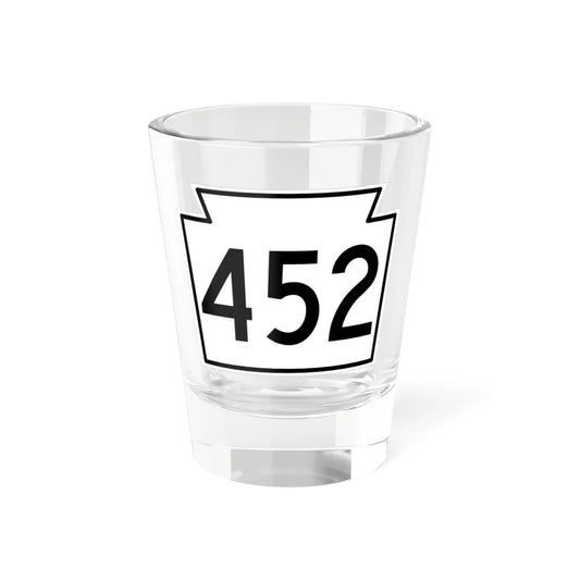 PA-452 1962 (Pennsylvania) (Road Sign) Shot Glass 1.5oz 1.5oz - Go Mug Yourself