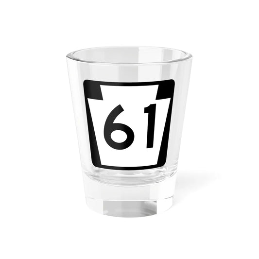 PA-61 (Pennsylvania) (Road Sign) Shot Glass 1.5oz 1.5oz - Go Mug Yourself