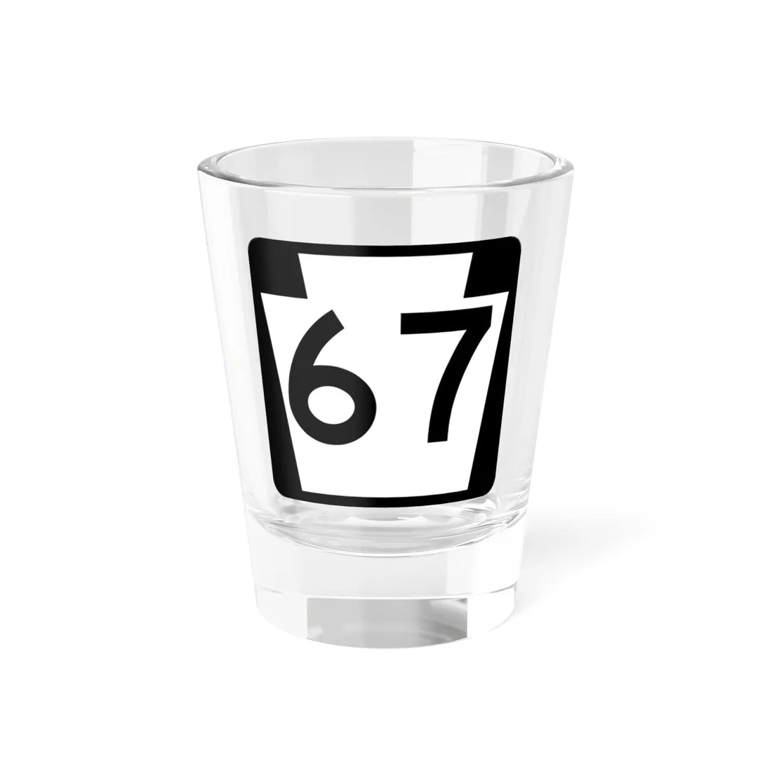 PA-67 (Pennsylvania) (Road Sign) Shot Glass 1.5oz 1.5oz - Go Mug Yourself