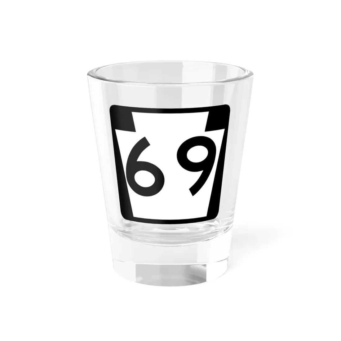 PA-69 (Pennsylvania) (Road Sign) Shot Glass 1.5oz 1.5oz - Go Mug Yourself