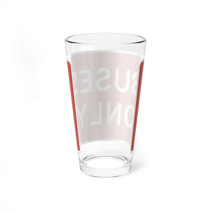 PA - R5-1a - Buses Only (Pennsylvania) (Road Sign) Pint Glass 16oz - Go Mug Yourself