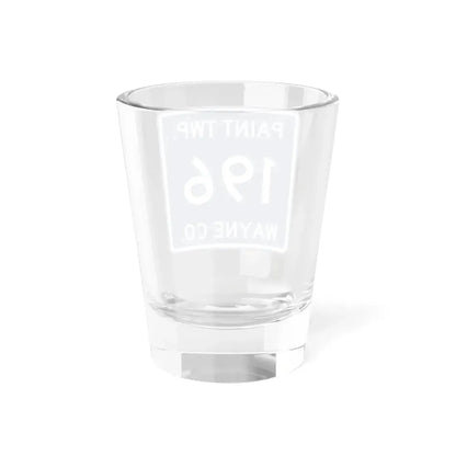 Paint Township Route 196 Wayne County Ohio (Ohio) (Road Sign) Shot Glass 1.5oz - Go Mug Yourself