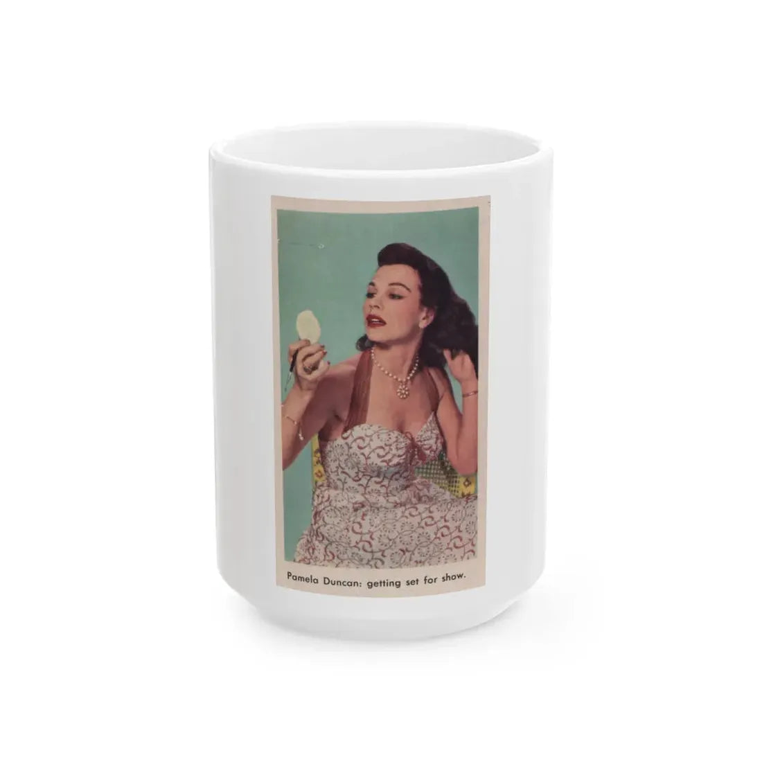 Pamela Duncan #34 - 2.25x4 Clipping (Vintage Female Icon) White Coffee Mug 15oz - Go Mug Yourself