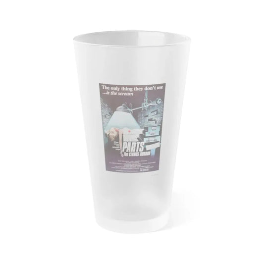 PARTS THE CLONUS HORROR 1979 Movie Poster - Frosted Pint Glass 16oz 16oz Frosted - Go Mug Yourself